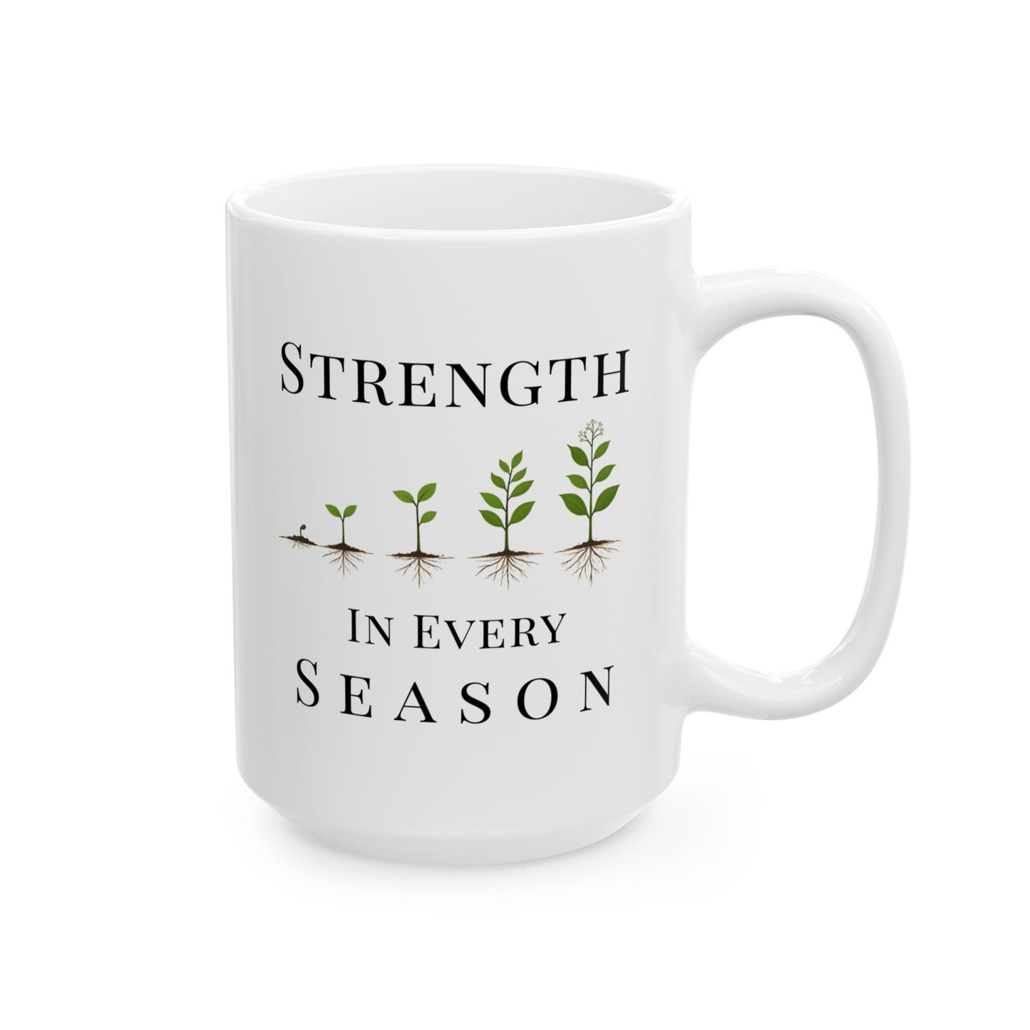 Strength in Every Season Mug | Inspirational Coffee Cup, Motivational Gift for Women, Positive Quote, Self Care Gift, Personal Growth Mug