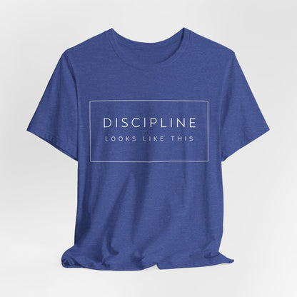 Discipline Looks Like This | Gym Motivation Shirt | Health Fitness Mindset, Workout Inspiration Tee, Gym Lover Gift