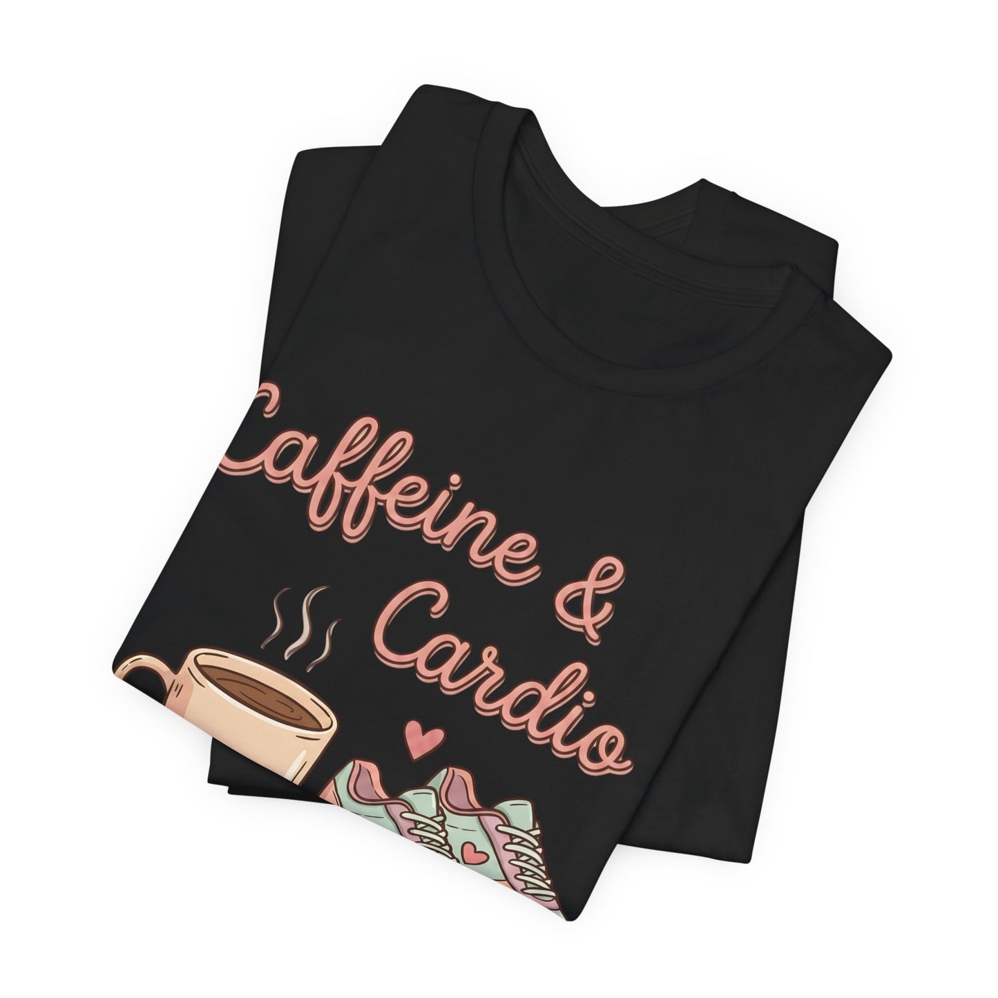 Caffeine & Cardio Tee | Coffee Fitness Lover, Workout Shirt, Running Graphic, Gym Fitness Top, Coffee Before Cardio Gift, Cute Runner Tee