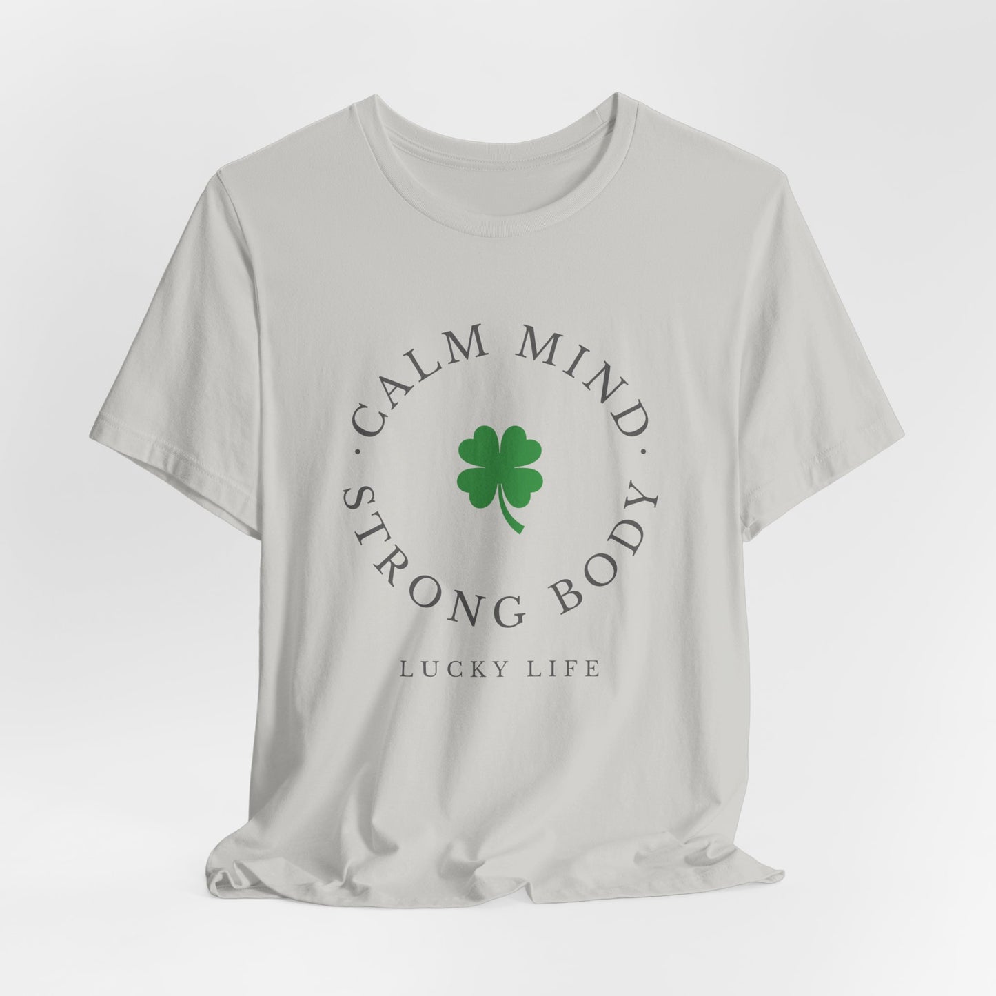St Patrick’s Day Gym Shirt – Calm Mind Strong Body Lucky Life Shamrock Tee – Irish Fitness Shirt – Workout Motivation Shirt – St Paddy’s Day Workout Gift
