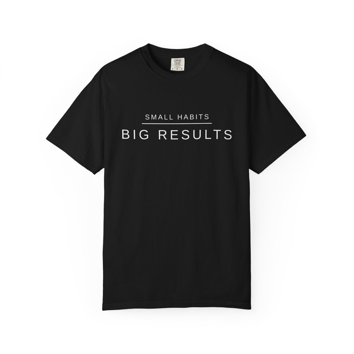 Small Habits Big Results Shirt | Motivational Fitness Tee, Healthy Habits, Discipline Mindset, Wellness Lifestyle T Shirt, Self-Care Gift
