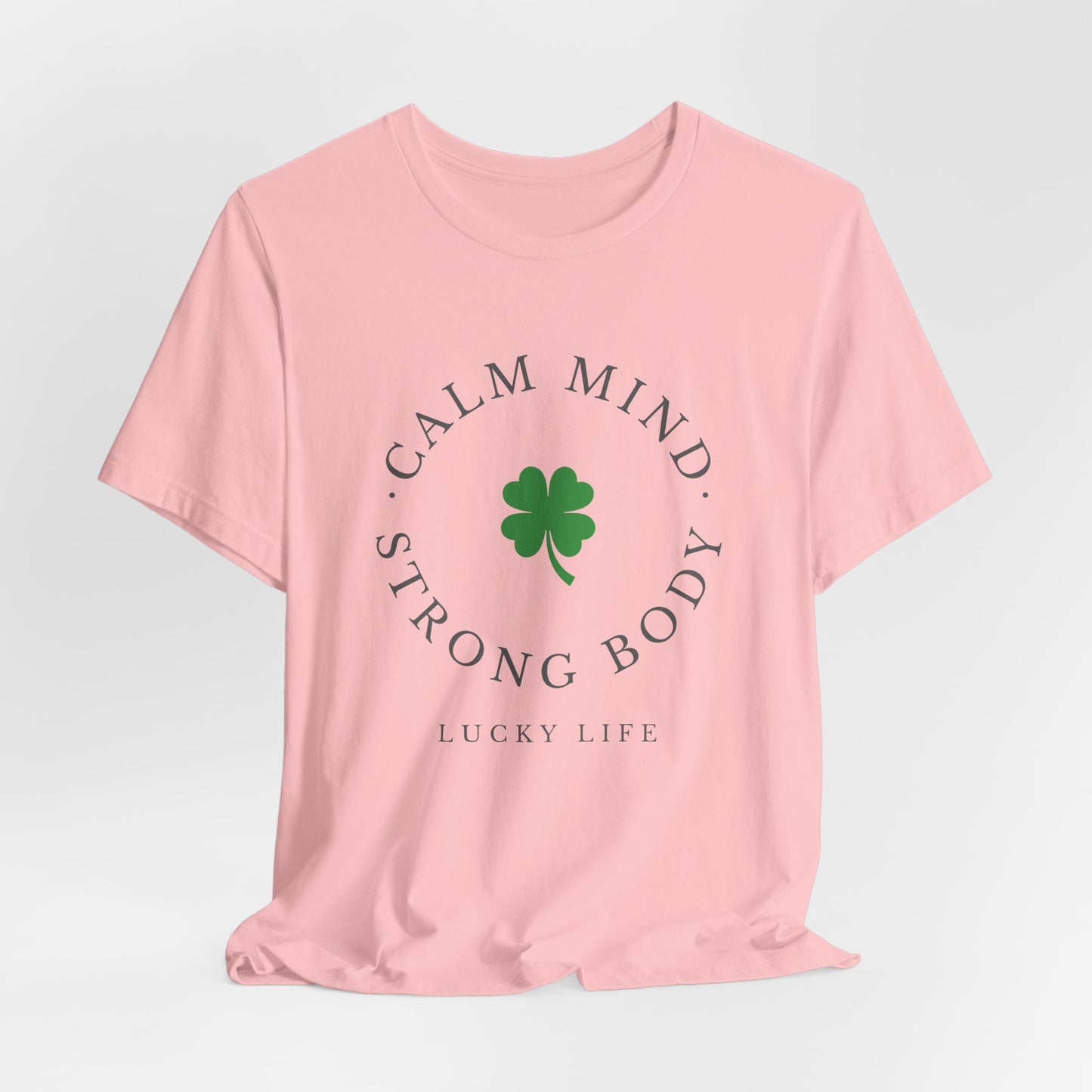 St Patrick’s Day Gym Shirt – Calm Mind Strong Body Lucky Life Shamrock Tee – Irish Fitness Shirt – Workout Motivation Shirt – St Paddy’s Day Workout Gift