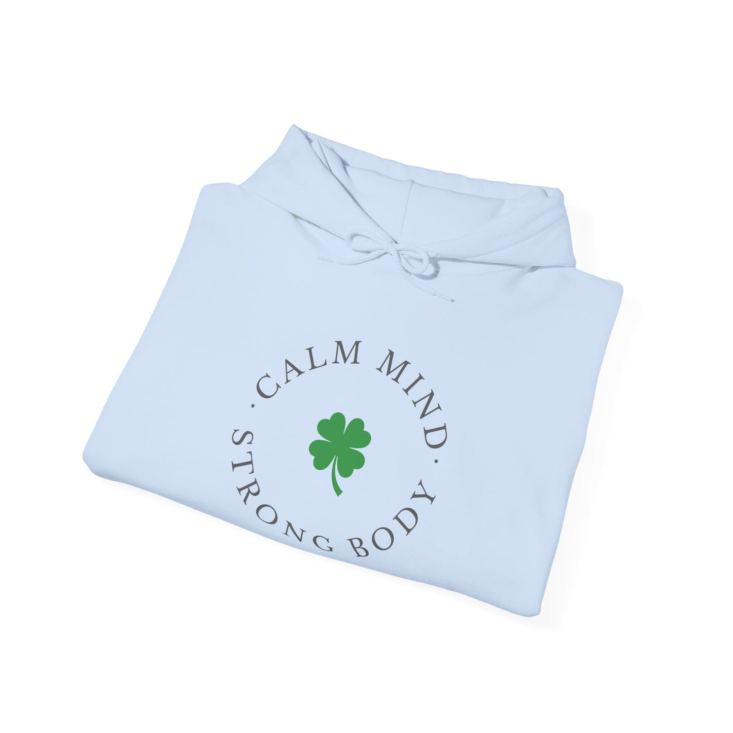 St Patricks Day Gym Hoodie, Calm Mind Strong Body Lucky Life Shamrock Sweatshirt | Irish Fitness, Workout Motivation, St Paddys Day Gift