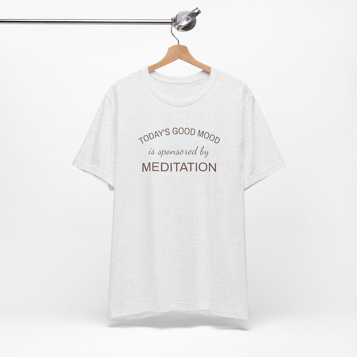 Meditation Shirt, Mindfulness Shirt, Self Care Tee, Todays Good Mood Sponsored by Meditation, Wellness Gift, Yoga Shirt, Calm Aesthetic Tee