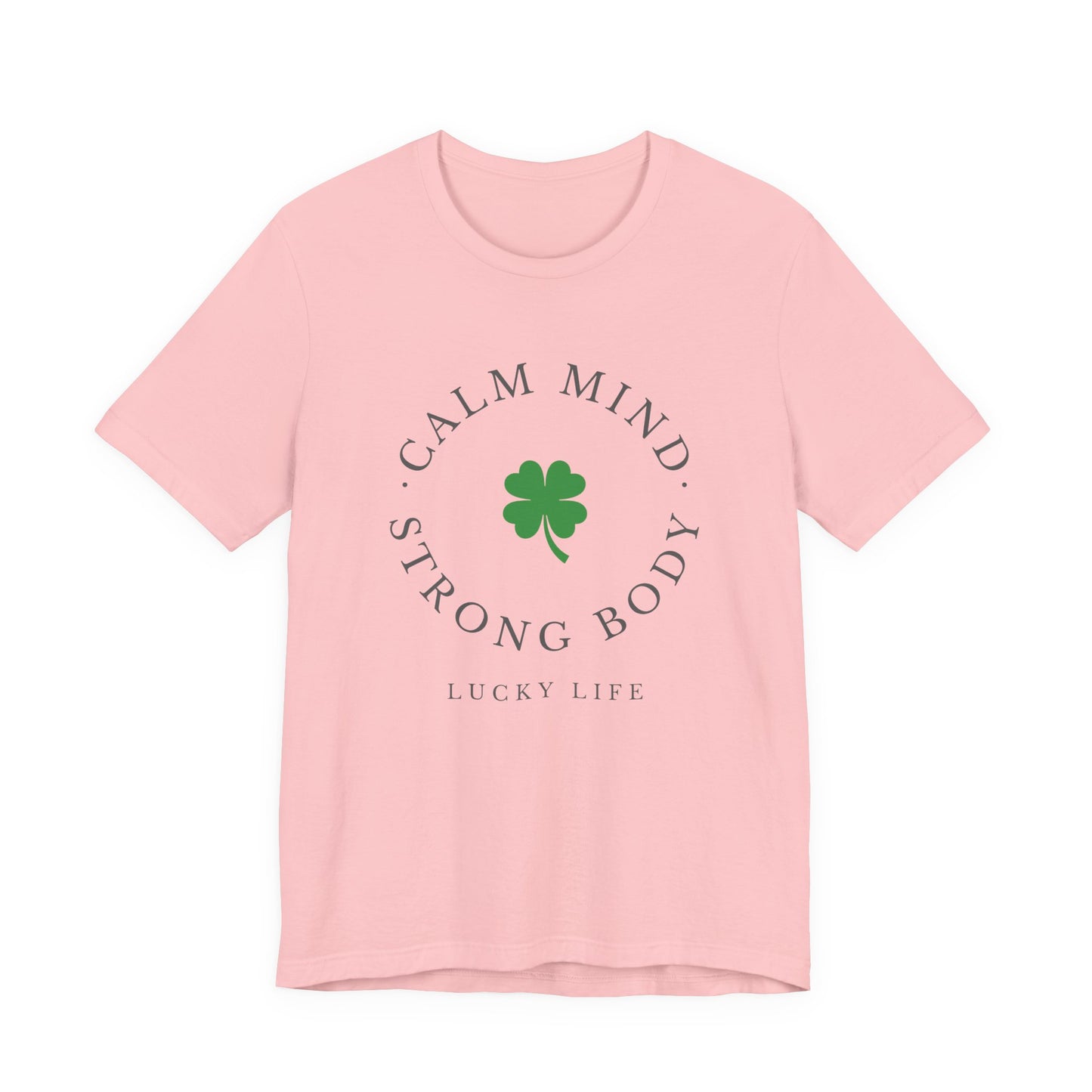 St Patrick’s Day Gym Shirt – Calm Mind Strong Body Lucky Life Shamrock Tee – Irish Fitness Shirt – Workout Motivation Shirt – St Paddy’s Day Workout Gift