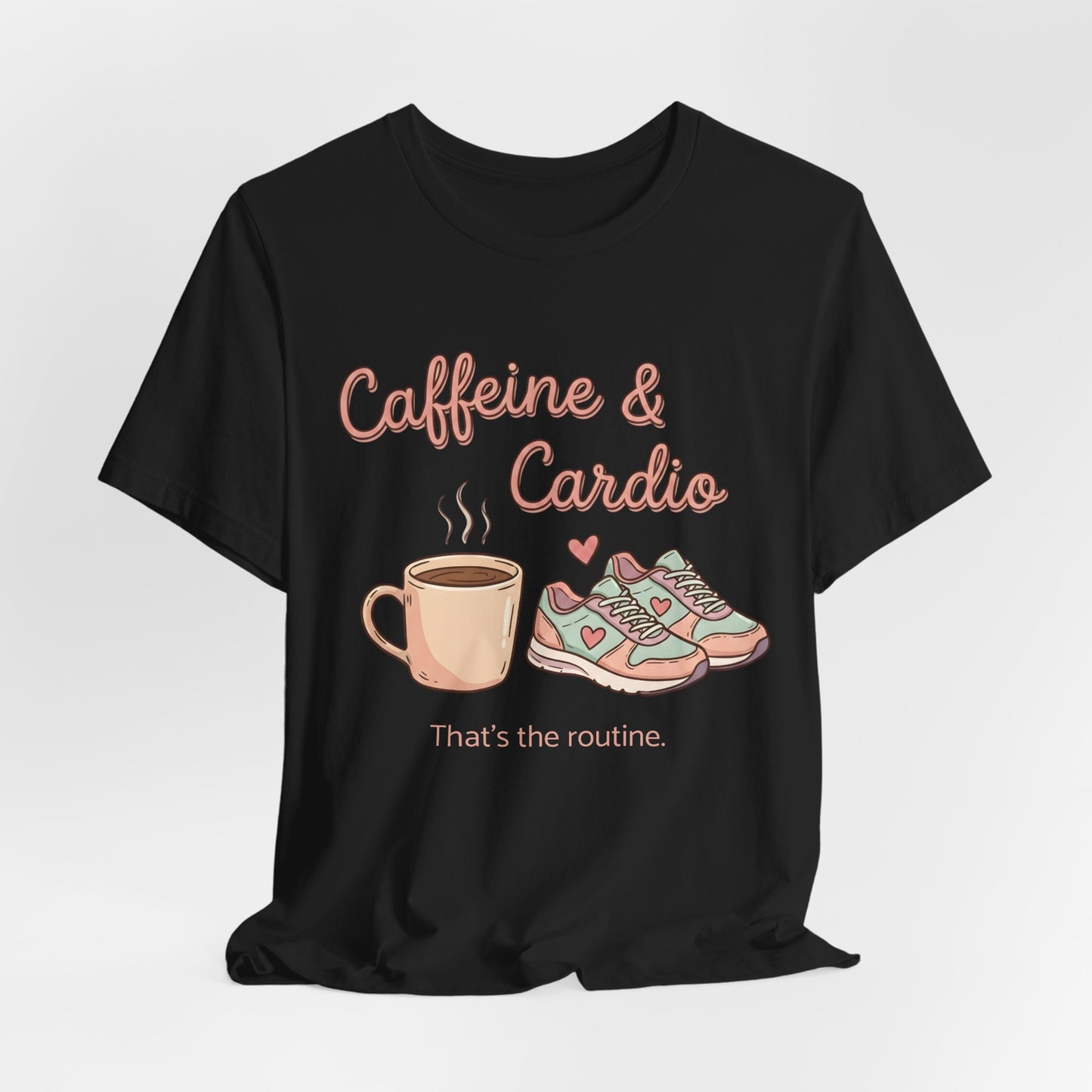Caffeine & Cardio Tee | Coffee Fitness Lover, Workout Shirt, Running Graphic, Gym Fitness Top, Coffee Before Cardio Gift, Cute Runner Tee