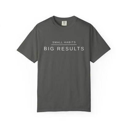 Small Habits Big Results Shirt | Motivational Fitness Tee, Healthy Habits, Discipline Mindset, Wellness Lifestyle T Shirt, Self-Care Gift