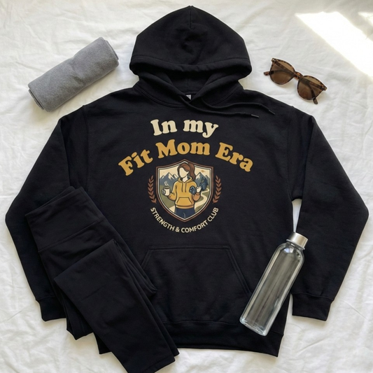 In My Fit Mom Era Hoodie, Graphic Sweatshirt for Active Moms | Fitness Mom Graphic, Strength & Comfort Club | Gym, Coffee, Retro Everyday Wear Gift