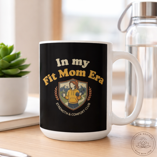 In My Fit Mom Era Mug, Ceramic Coffee Cup, 15oz | Fitness Mom Graphic, Strength & Comfort Club | Gym, Coffee, Retro Everyday Mug Gift