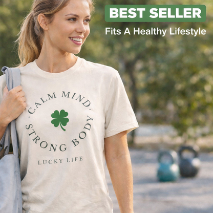 St Patrick’s Day Gym Shirt – Calm Mind Strong Body Lucky Life Shamrock Tee – Irish Fitness Shirt – Workout Motivation Shirt – St Paddy’s Day Workout Gift