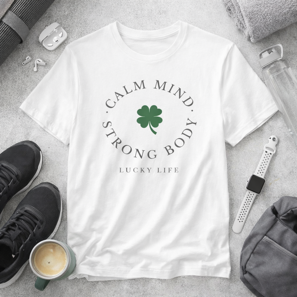 St Patrick’s Day Gym Shirt – Calm Mind Strong Body Lucky Life Shamrock Tee – Irish Fitness Shirt – Workout Motivation Shirt – St Paddy’s Day Workout Gift