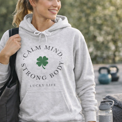 St Patricks Day Gym Hoodie, Calm Mind Strong Body Lucky Life Shamrock Sweatshirt | Irish Fitness, Workout Motivation, St Paddys Day Gift
