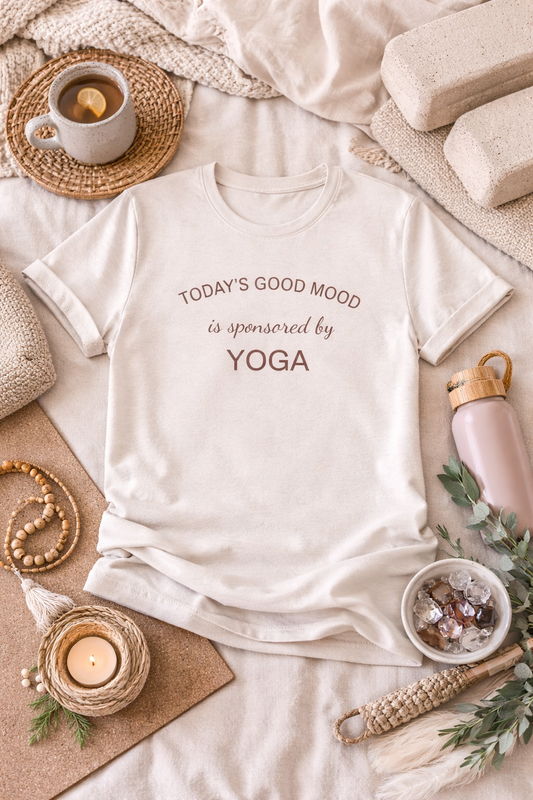 Todays Good Mood is Sponsored by Yoga, Wellness Shirt, Yoga Lover Gift, Minimalist Tee, Inspirational, Mindfulness Meditation T-Shirt