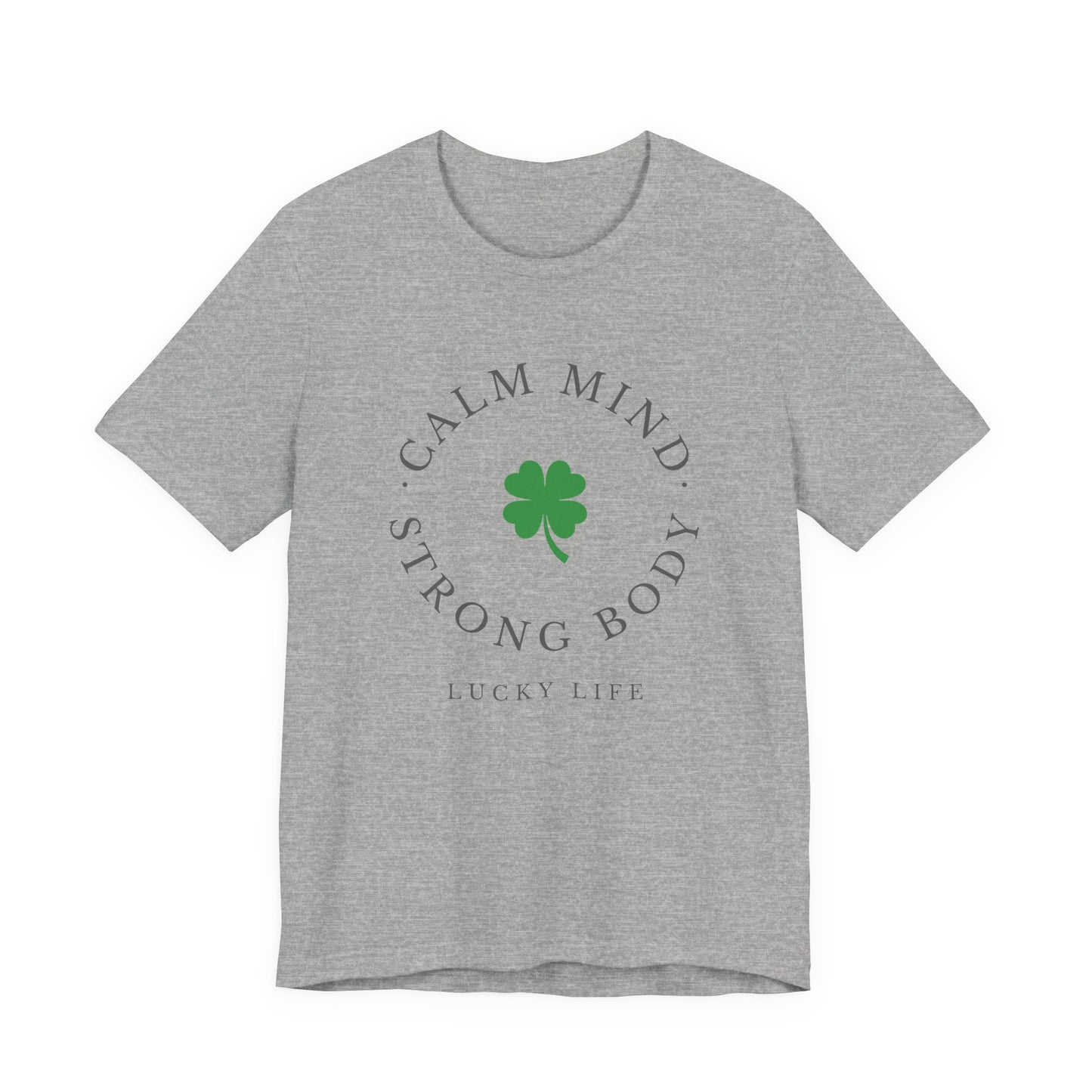 St Patrick’s Day Gym Shirt – Calm Mind Strong Body Lucky Life Shamrock Tee – Irish Fitness Shirt – Workout Motivation Shirt – St Paddy’s Day Workout Gift