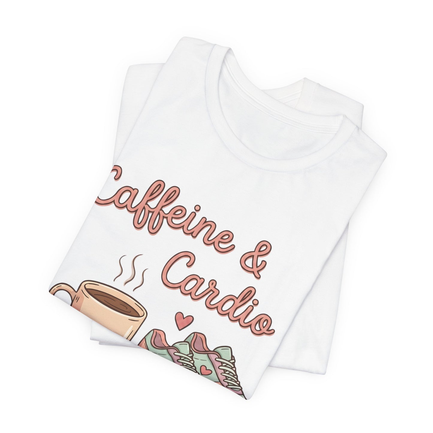 Caffeine & Cardio Tee | Coffee Fitness Lover, Workout Shirt, Running Graphic, Gym Fitness Top, Coffee Before Cardio Gift, Cute Runner Tee
