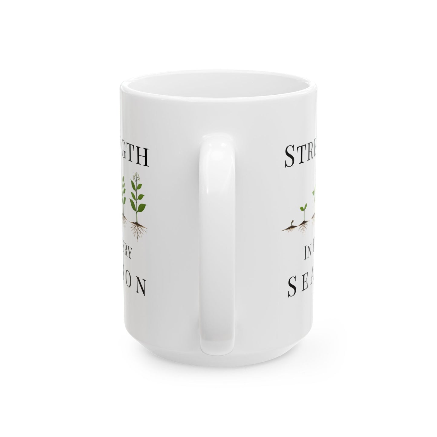 Strength in Every Season Mug | Inspirational Coffee Cup, Motivational Gift for Women, Positive Quote, Self Care Gift, Personal Growth Mug