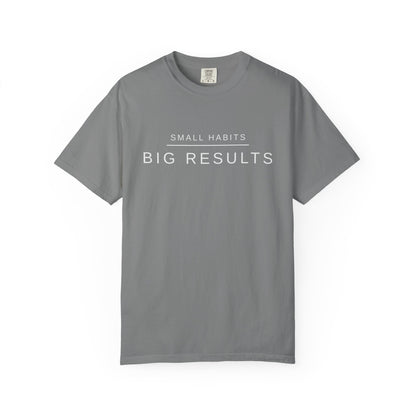 Small Habits Big Results Shirt | Motivational Fitness Tee, Healthy Habits, Discipline Mindset, Wellness Lifestyle T Shirt, Self-Care Gift