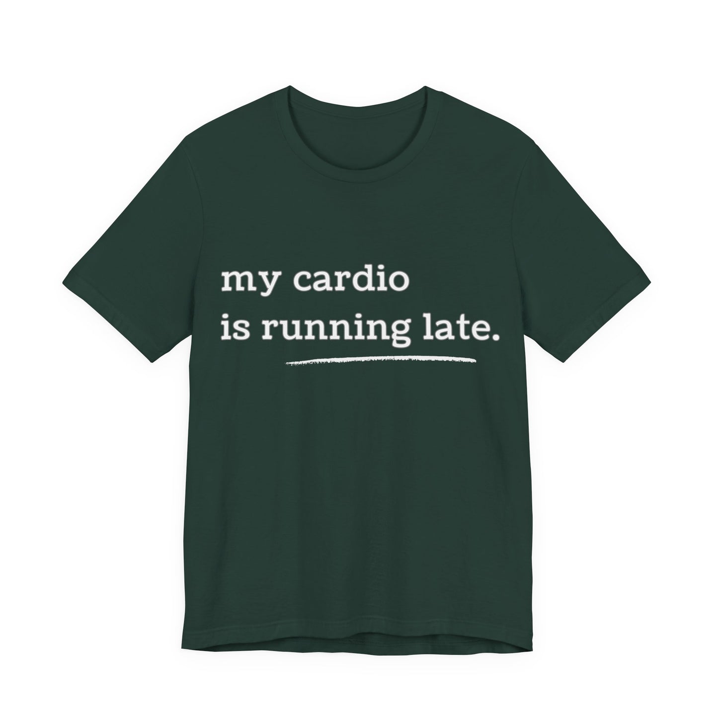 My Cardio Is Running Late Shirt, Funny Workout T-Shirt, Gym and Work Colleague Humor Tee, Sarcastic Fitness, Running Shirt, Work Gym Gift