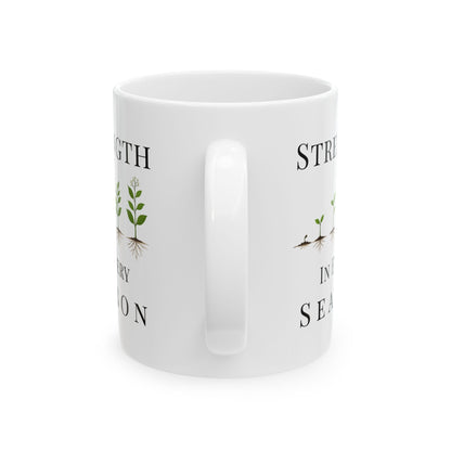 Strength in Every Season Mug | Inspirational Coffee Cup, Motivational Gift for Women, Positive Quote, Self Care Gift, Personal Growth Mug